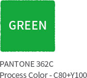 GREEN. PANTONE 362C. Process Color - C80+Y100